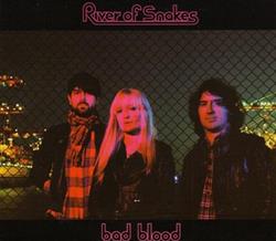 Download River Of Snakes - Bad Blood