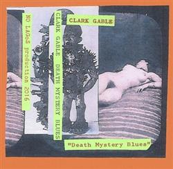 Download Clark Gable - Death Mystery Blues