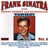 lytte på nettet Frank Sinatra with Tommy Dorsey And His Orchestra - Whispering Vol2