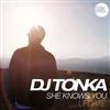 online anhören DJ Tonka - She Knows You Update