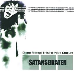 Download Satansbraten - Omne Animal Triste Post Coitum