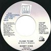 lataa albumi Bobby King Featuring Alfie Silas - Close To Me