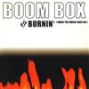 escuchar en línea Boom Box - Burnin When The Music Goes On