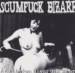 Download Various - Scumfuck Bizarr Arschlecken Rasur Und Mehr