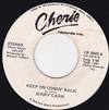 online anhören Jerry Carr - Keep On Comin Back Heaven