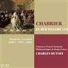 online anhören Chabrier Hendricks Garcisanz Quilico Jeffes Lafont Chœurs Et Nouvel Orchestre Philharmonique de Radio France Charles Dutoit - Le Roi Malgré Lui