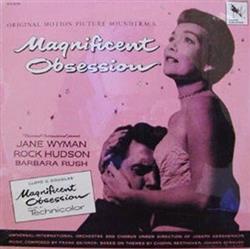 Download The UniversalInternational Orchestra And Chorus Under The Direction Of Joseph Gershenson, Frank Skinner - Magnificent Obsession Original Motion Picture Soundtrack