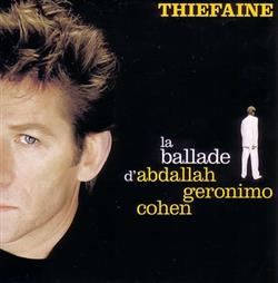 Download Thiéfaine - La Ballade DAbdallah Geronimo Cohen