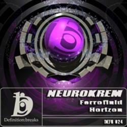 Download Neurokrem - Ferrofluid Horizon