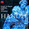 écouter en ligne Handel, Monteverdi Choir, English Baroque Soloists, John Eliot Gardiner - Israel In Egypt Jephtha Saul Solomon