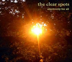 Download The Clear Spots - Electricity For All