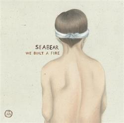 Download Seabear - We Built A Fire