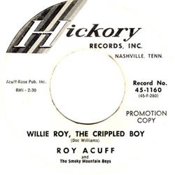 Download Roy Acuff And The Smoky Mountain Boys - Willie Roy The Crippled Boy Six More Days