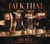 ascolta in linea Secret - Talk That