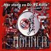 escuchar en línea Höhner - Mer Stonn Zo Dir FC Kölle Hymne Auf Den 1FC Köln