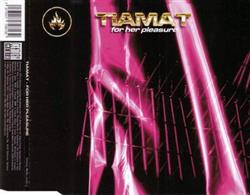 Download Tiamat - For Her Pleasure