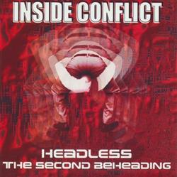 Download Inside Conflict - Headless The Second Beheading