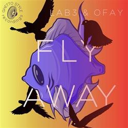 Download Lab3 & Ofay - Fly Away