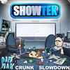 ouvir online Showtek - Crunk Slowdown