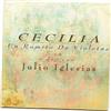 Album herunterladen Cecilia Con Julio Iglesias - Un Ramito De Violetas