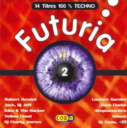 Download Various - Futuria 2 The Universal Techno Sound