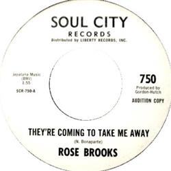 Download Rose Brooks - Theyre Coming To Take Me Away Im Moanin