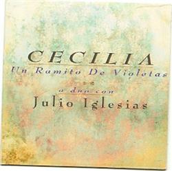 Download Cecilia Con Julio Iglesias - Un Ramito De Violetas