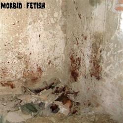 Download Morbid Fetish - Всесожжение