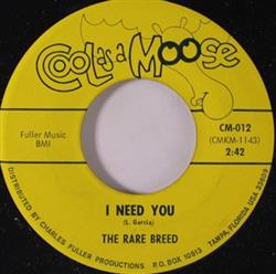 Download The Rare Breed - I Need You