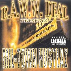 Download MilTown Hustlaz - RAWW Deal Presents Mil Town Hustlaz