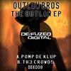 ouvir online Outlaw Bros - The Outlaw EP