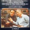 lataa albumi Carlo Bergonzi, Dietrich FischerDieskau, Jesus LopezCobos - Berühmte Duette Famous Duets Duos Celebres