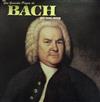 ladda ner album Johann Sebastian Bach - Les Grandes Pages Que Vous Aimez