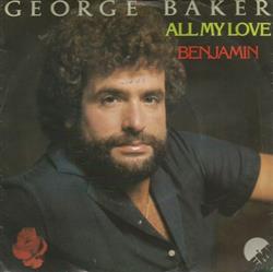 Download George Baker - All My Love