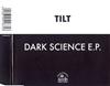 Tilt - Dark Science