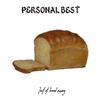 online luisteren Personal Best - Loaf Of Bread Rising