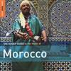 online anhören Various - The Rough Guide To The Music Of Morocco