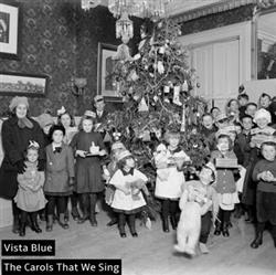 Download Vista Blue - The Carols That We Sing