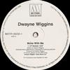 kuunnella verkossa Dwayne Wiggins - Move With Me