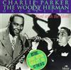 ascolta in linea Charlie Parker, The Woody Herman Orchestra - Bird With The Herd