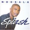 Splash - Ndosala