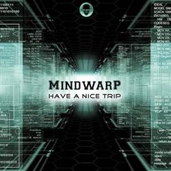 Download Mindwarp - Have A Nice Trip