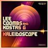 écouter en ligne Lee Coombs And Kostas G - Kaleidoscope