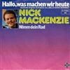 online anhören Nick MacKenzie - Hallo Was Machen Wir Heute