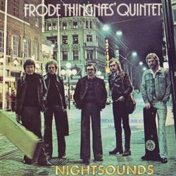 Download Frode Thingnæs Quintet - Nightsounds