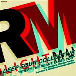 Download Deep Sour Collective - Where The Hear Takes You