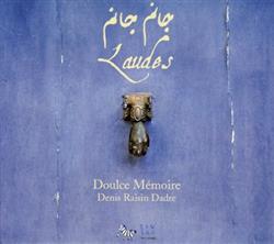 Download Doulce Mémoire, Denis Raisin Dadre - Laudes