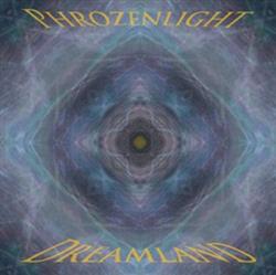 Download Phrozenlight - Dreamland