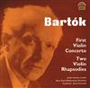 télécharger l'album Béla Bartók, Brno State Philharmonic Orchestra, János Ferencsik, André Gertler - First Violin Concerto Two Violin Rhapsodies