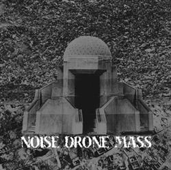 Download Noise Drone Mass - Cilice